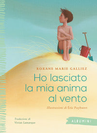 Ho lasciato la mia anima al vento 