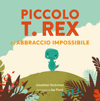 Piccolo trex e l'abbraccio impossibile 