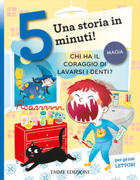 Chi ha il coraggio di lavarsi i denti 
