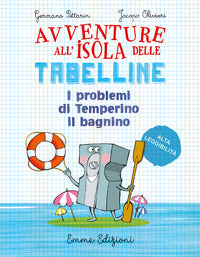 Avventura all'isola delle tabelline - i problemi di temperino il bagnino 