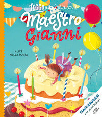 Leggi una storia con il maestro gianni alice nella torta 