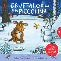 Gruffalo' e la sua piccolina - tira muovi scopri 