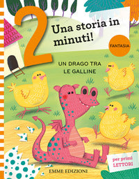 Drago tra le galline - storia in 2 minuti 