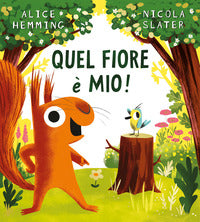 Quel fiore e' mio 