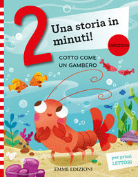 Cotto come un gambero - una storia in 2 minuti ! 