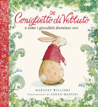 Coniglietto di velluto - o come i giocattoli diventano veri 