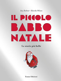 Piccolo babbo natale - le storie piu' belle 