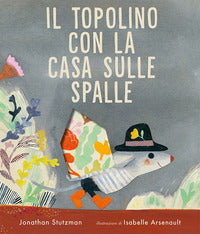 Topolino con la casa sulle spalle 