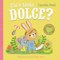 Chi e' tanto dolce ? 