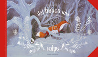 Dal bosco una volpe 