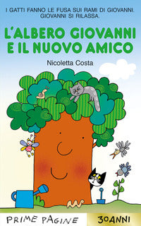 Albero giovanni e il nuovo amico 