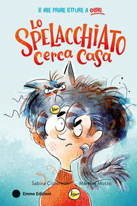 Spelacchiato cerca casa 
