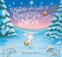 Natale piu' bello di coniglietta neve 