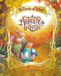 E' autunno riccio 