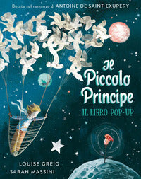 Piccolo principe - il libro pop up 
