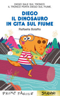 Diego il dinosauro in gita sul fiume 