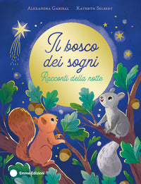 Bosco dei sogni racconti della notte 