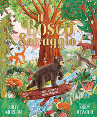 Bosco selvaggio - alla scoperta delle stagioni 