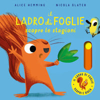 Ladro di foglie scopre le stagioni - con parti mobili 