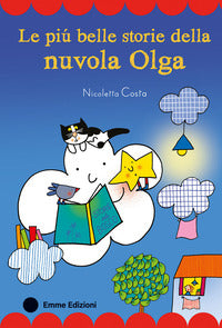 Più belle storie della nuvola olga - stampatello maiuscolo 