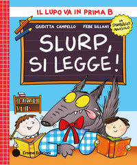 Slurp si legge ! - stampatello maiuscolo 