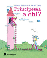 Principessa a chi ? 