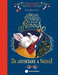 Belle storie della nonna da ascoltare a natale 