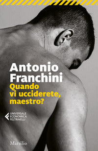 Quando vi ucciderete maestro ? 
