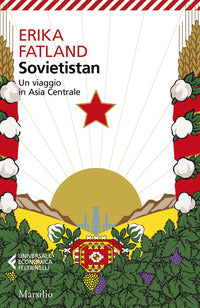 Sovietistan - un viaggio in asia centrale 