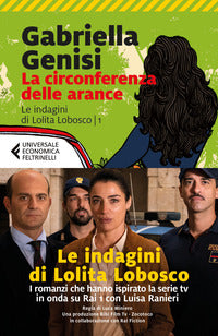 Circonferenza delle arance - la prima inchiesta della commissaria lolita lobosco 