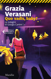 Quo vadis baby ? - le indagini di giorgia cantini 1 