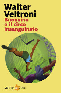 Buonvino e il circo insanguinato 
