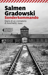 Sonderkommando - diario di un crematorio di auschwitz 1944