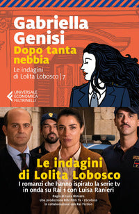 Dopo tanta nebbia - le indagini di lolita lobosco 7 