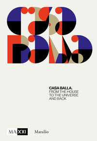 Casa balla - from the house to the universe and back 