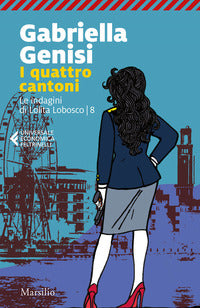 Quattro cantoni - le indagini di lolita lobosco 8 