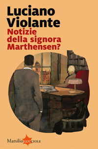 Notizie della signora marthensen ? 