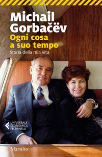 Ogni cosa a suo tempo - storia della mia vita 
