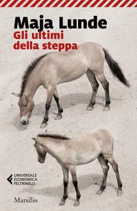 Ultimi della steppa 