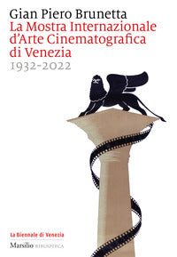 Mostra internazionale d'arte cinematografica di venezia 1932 - 2022 