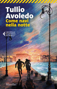 Come navi nella notte 
