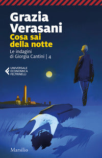 Cosa sai della notte - le indagini di giorgia cantini 4 