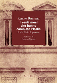 Venti mesi che hanno cambiato l'italia - il mio diario di governo 
