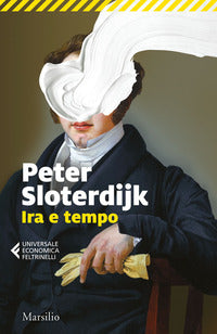 Ira e tempo - saggio politico psicologico 