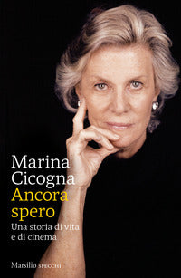 Ancora spero - una storia di vita e di cinema 