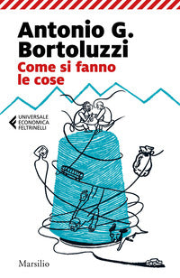 Come si fanno le cose 