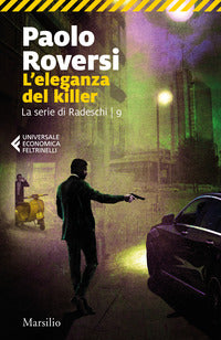 Eleganza del killer - la serie di radeschi 