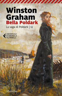 Bella poldark - la saga di poldark 12 