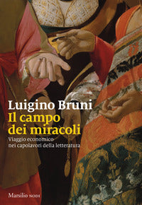 Campo dei miracoli - viaggio economico nei capolavori della letteratura 