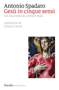 Gesu' in cinque sensi - un racconto di carne e ossa 